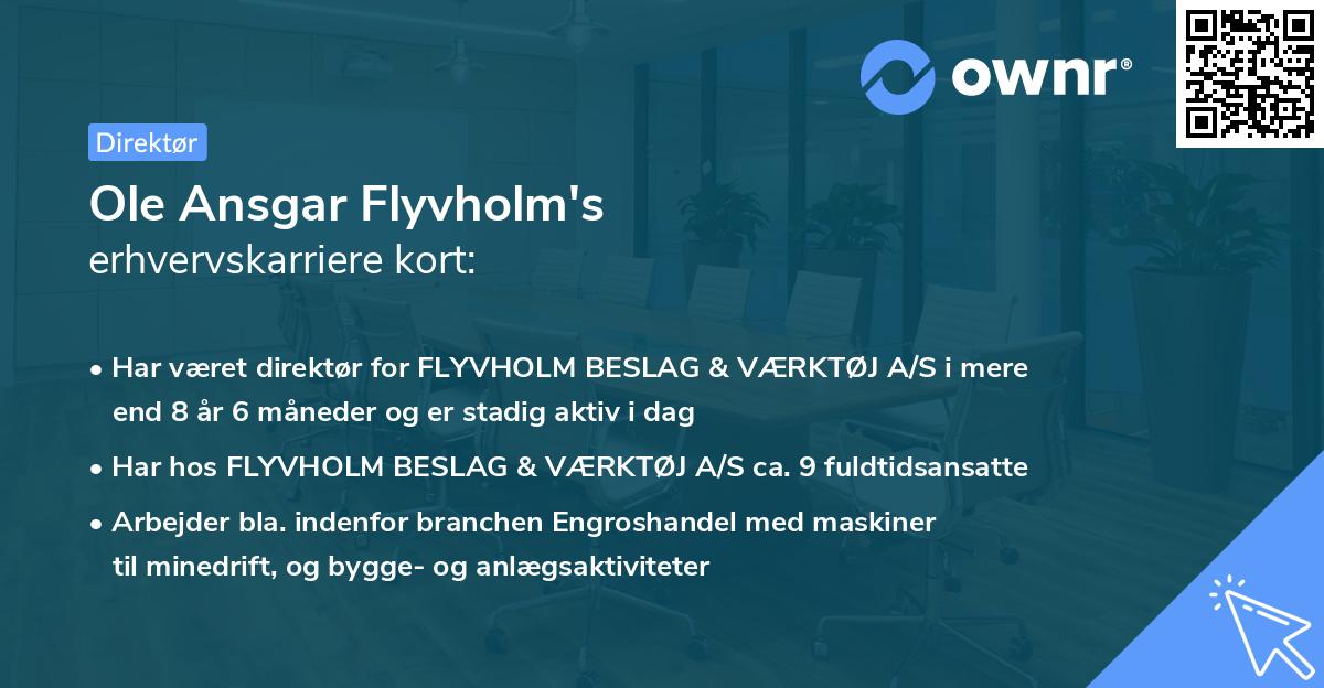 Ole Ansgar Flyvholm's erhvervskarriere kort