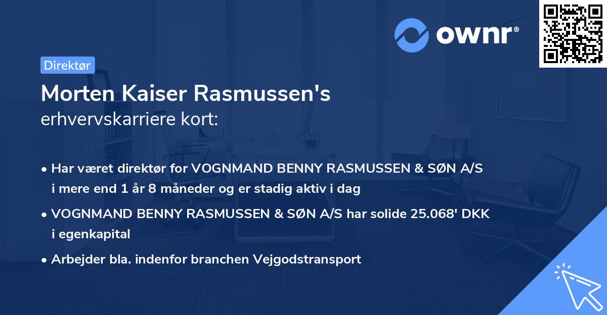 Morten Kaiser Rasmussen's erhvervskarriere kort