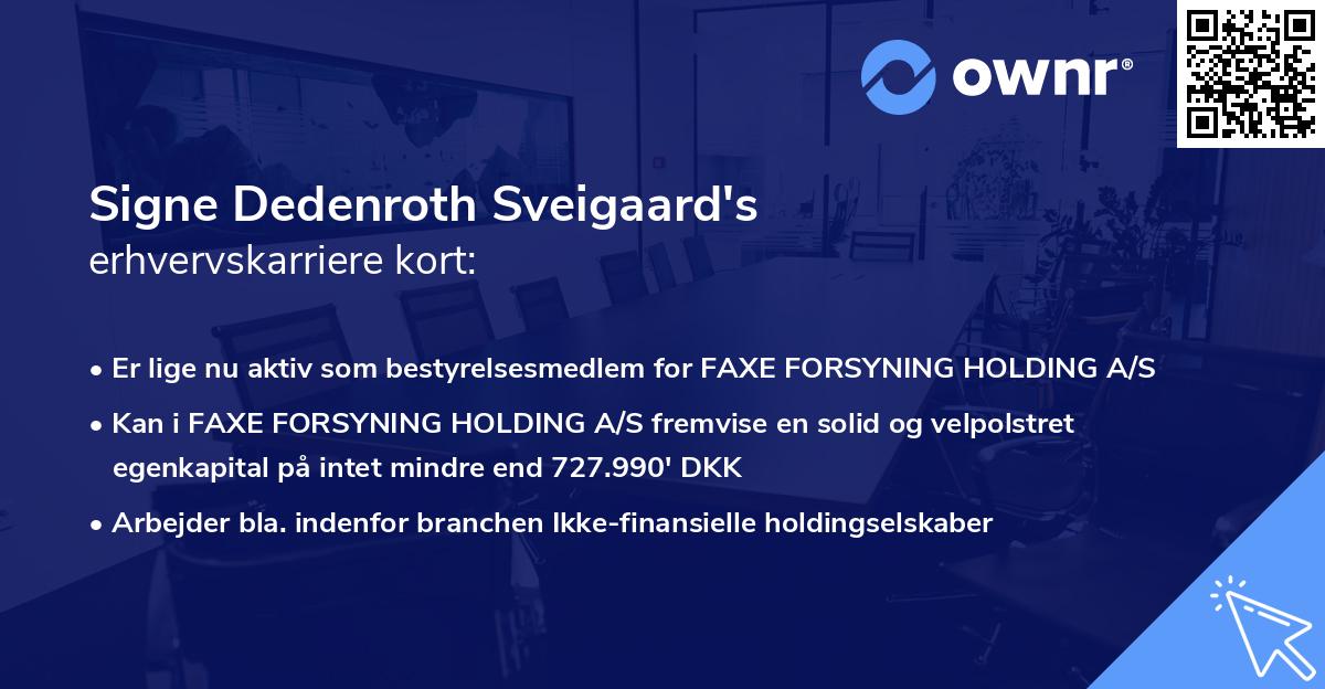 Signe Dedenroth Sveigaard's erhvervskarriere kort