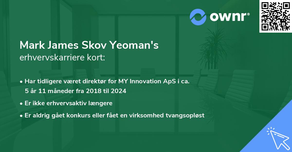 Mark James Skov Yeoman's erhvervskarriere kort