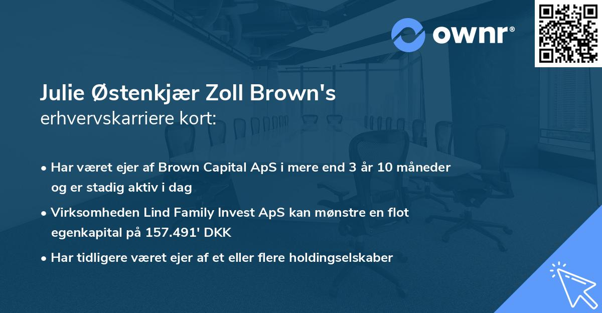 Julie Østenkjær Zoll Brown's erhvervskarriere kort