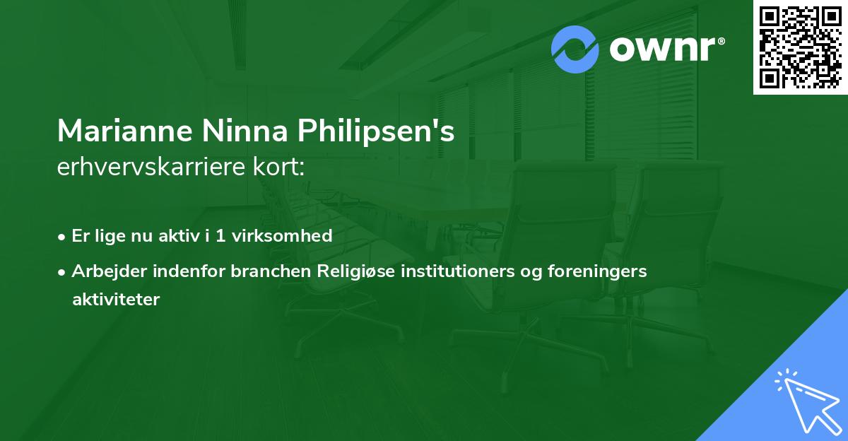 Marianne Ninna Philipsen's erhvervskarriere kort