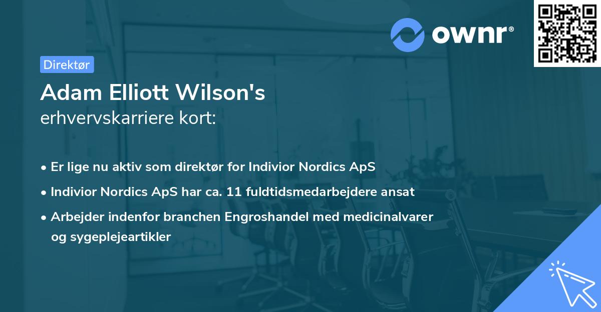 Adam Elliott Wilson's erhvervskarriere kort