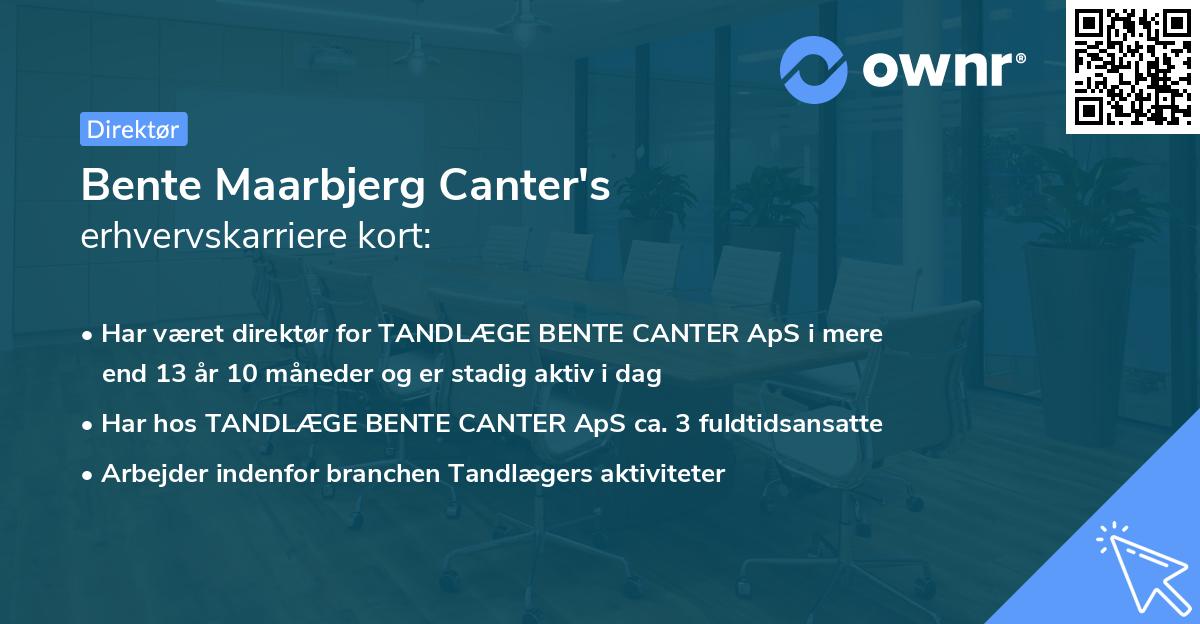 Bente Maarbjerg Canter's erhvervskarriere kort