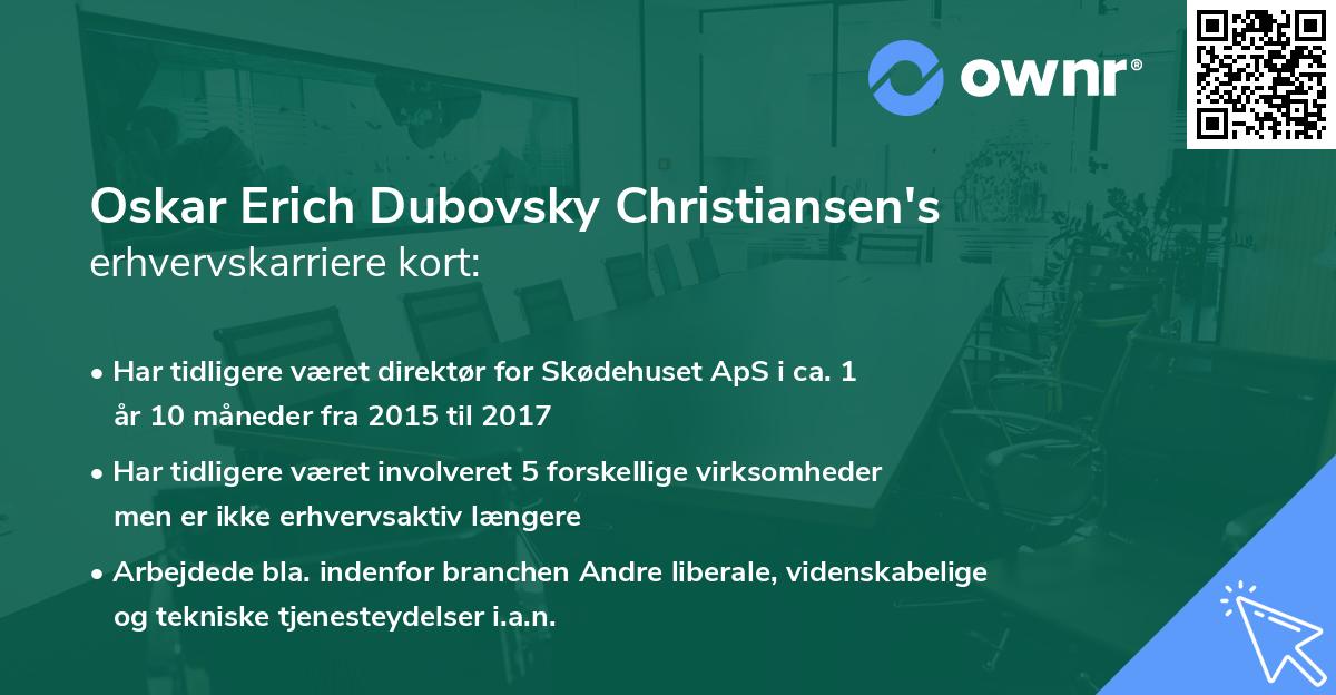 Oskar Erich Dubovsky Christiansen's erhvervskarriere kort