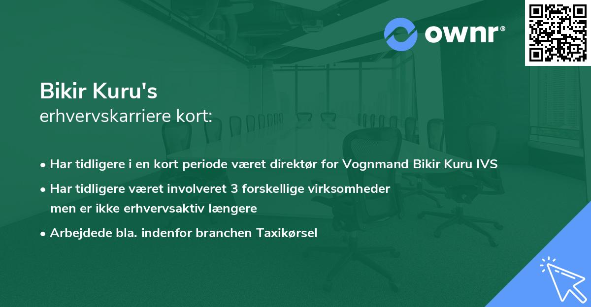 Bikir Kuru's erhvervskarriere kort