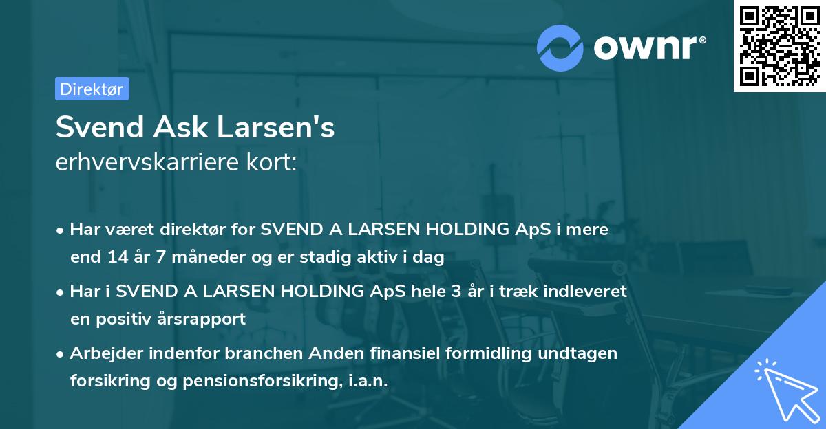 Svend Ask Larsen's erhvervskarriere kort