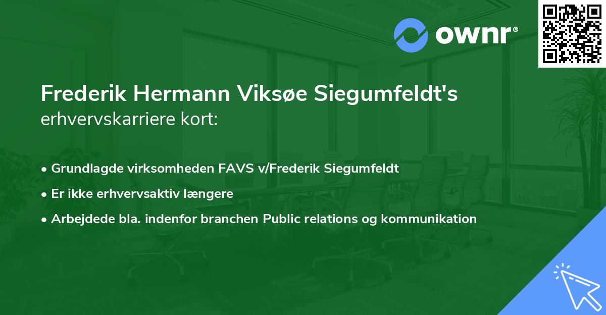 Frederik Hermann Viksøe Siegumfeldt's erhvervskarriere kort