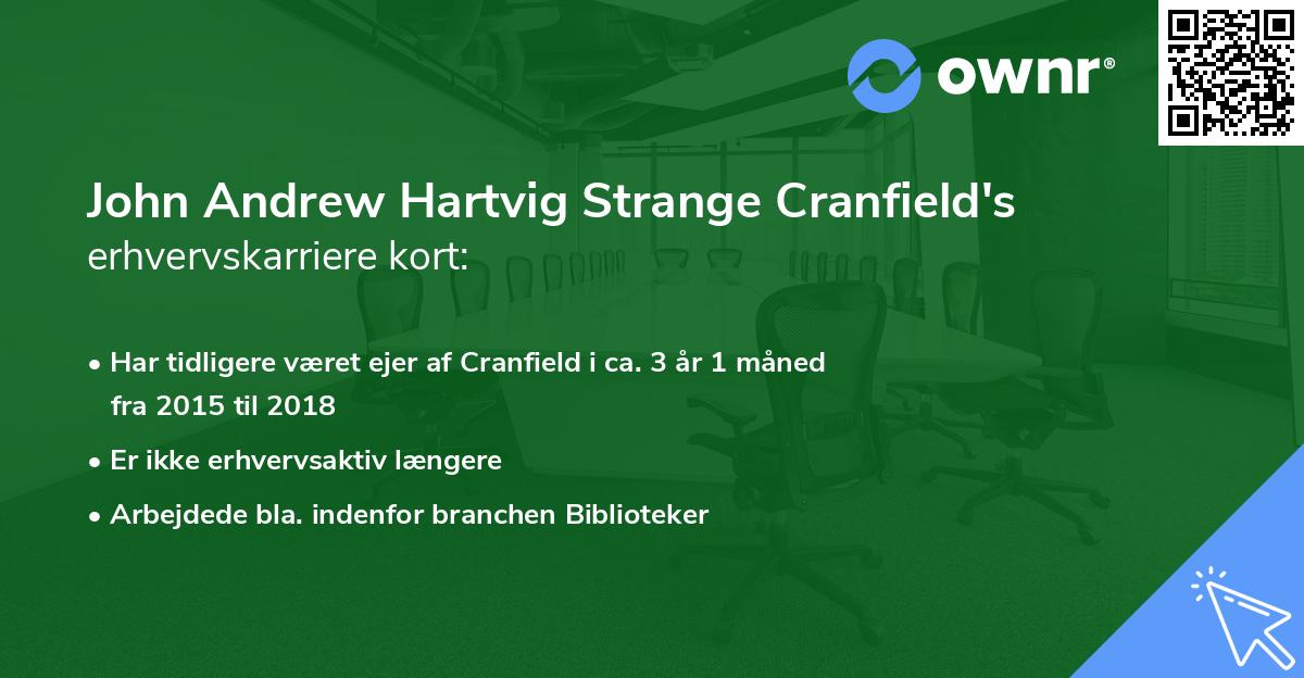 John Andrew Hartvig Strange Cranfield's erhvervskarriere kort