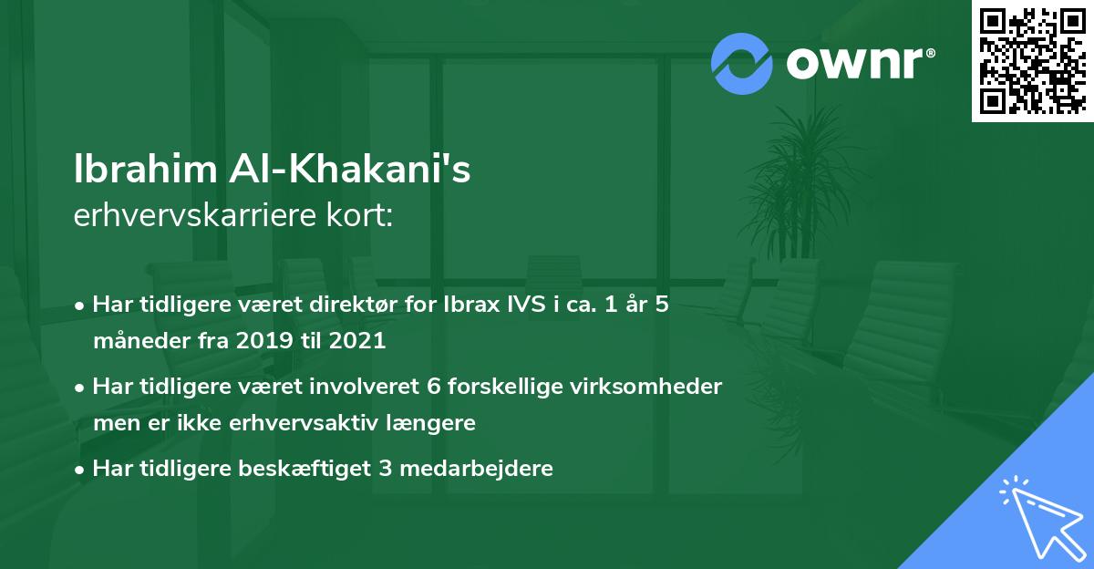 Ibrahim Al-Khakani's erhvervskarriere kort