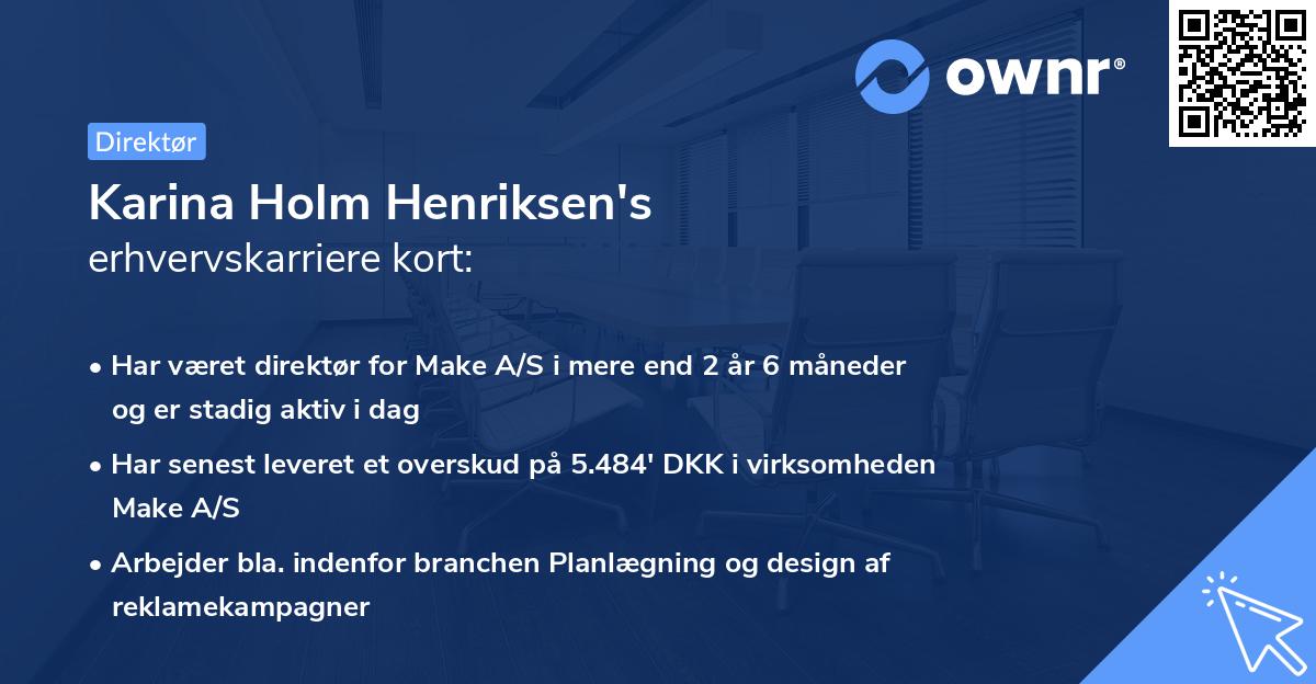 Karina Holm Henriksen's erhvervskarriere kort