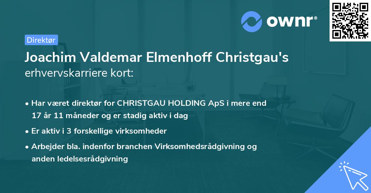 Joachim Valdemar Elmenhoff Christgau's erhvervskarriere kort