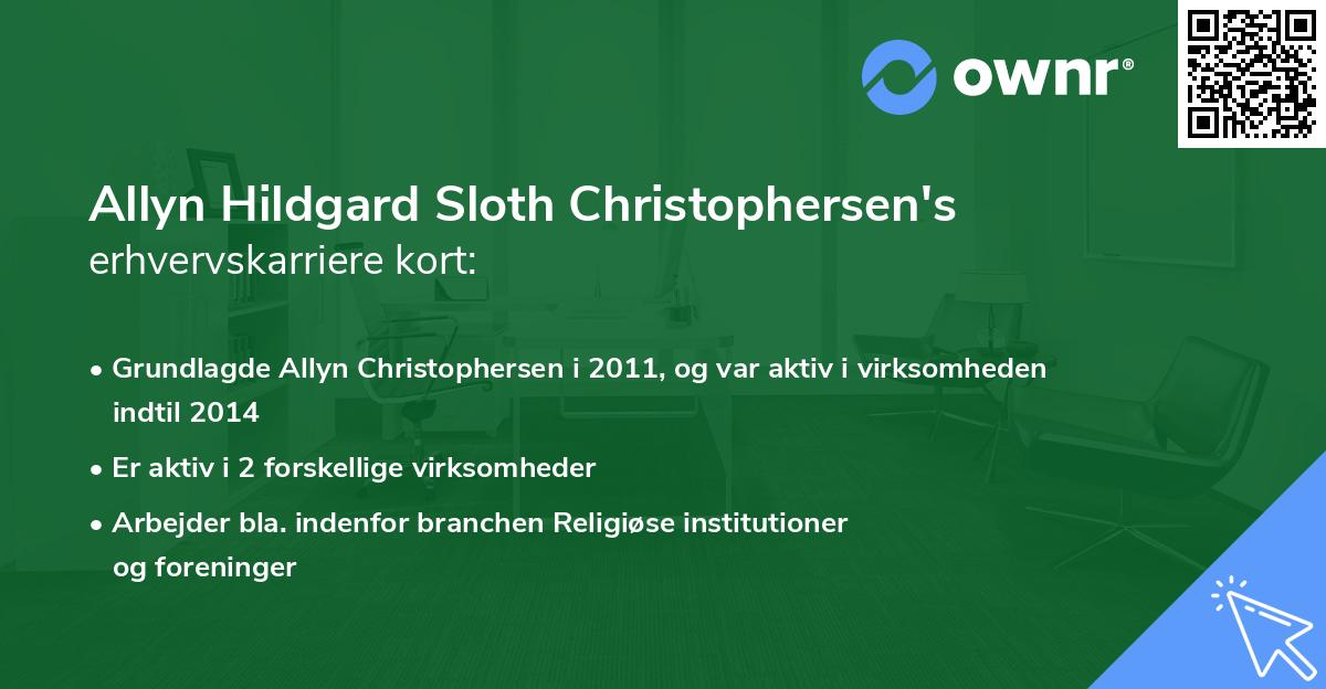 Allyn Hildgard Sloth Christophersen's erhvervskarriere kort