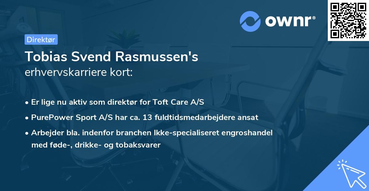 Tobias Svend Rasmussen's erhvervskarriere kort