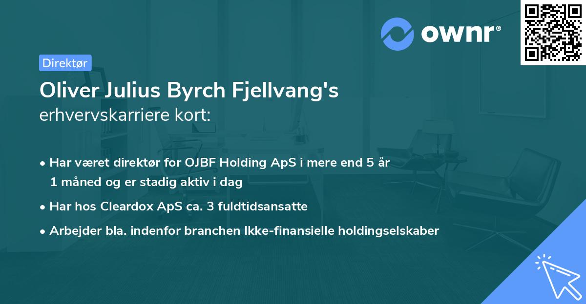 Oliver Julius Byrch Fjellvang's erhvervskarriere kort