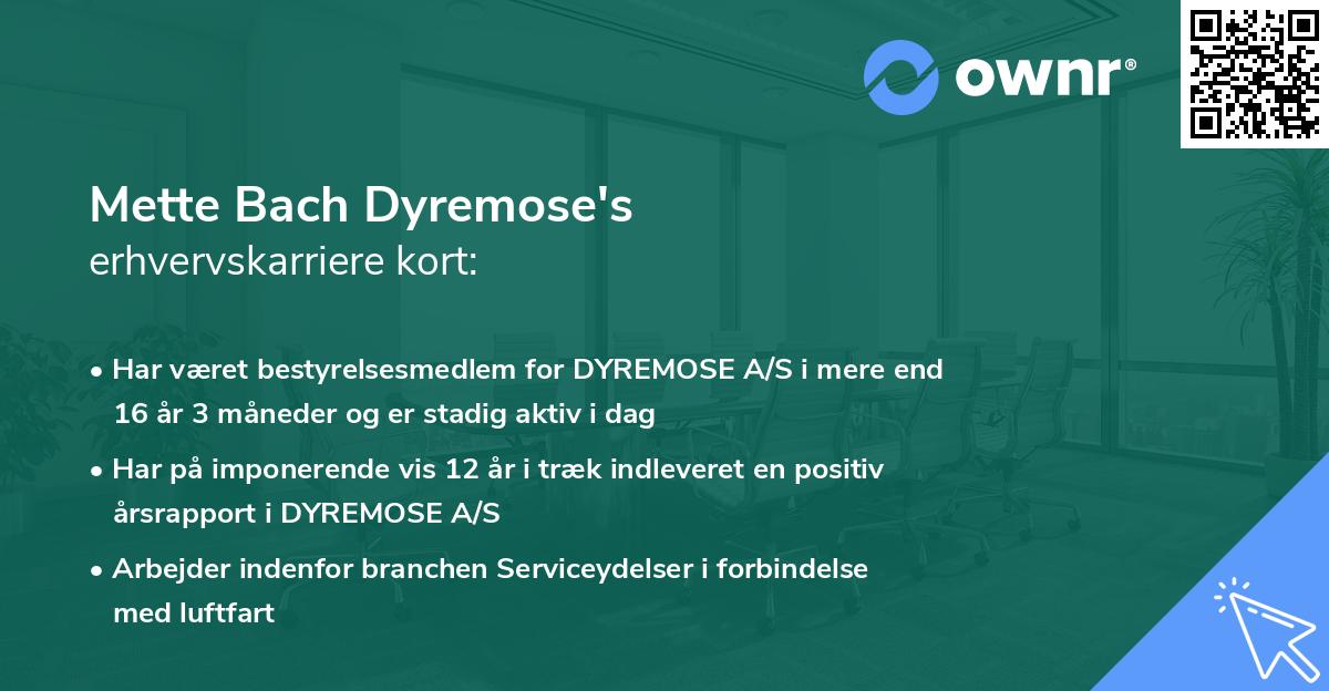 Mette Bach Dyremose's erhvervskarriere kort