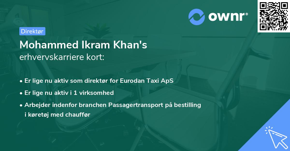 Mohammed Ikram Khan's erhvervskarriere kort