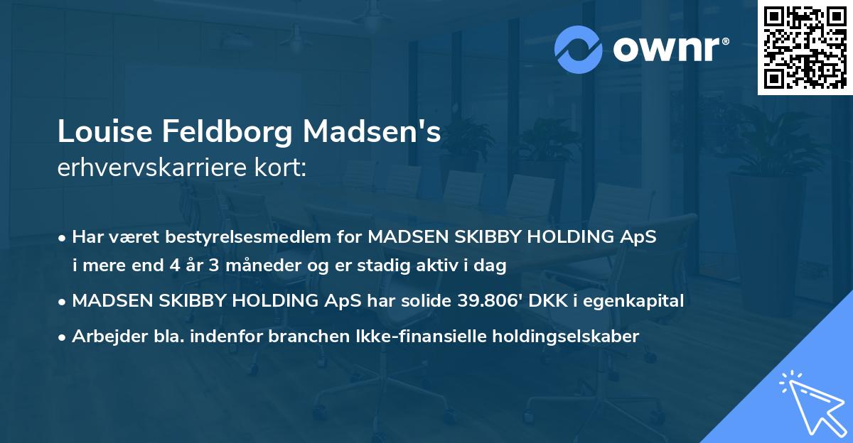 Louise Feldborg Madsen's erhvervskarriere kort