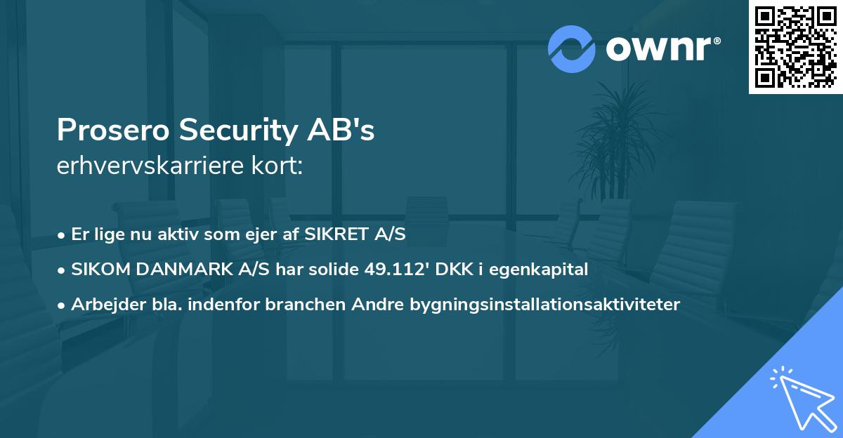 Prosero Security AB's erhvervskarriere kort