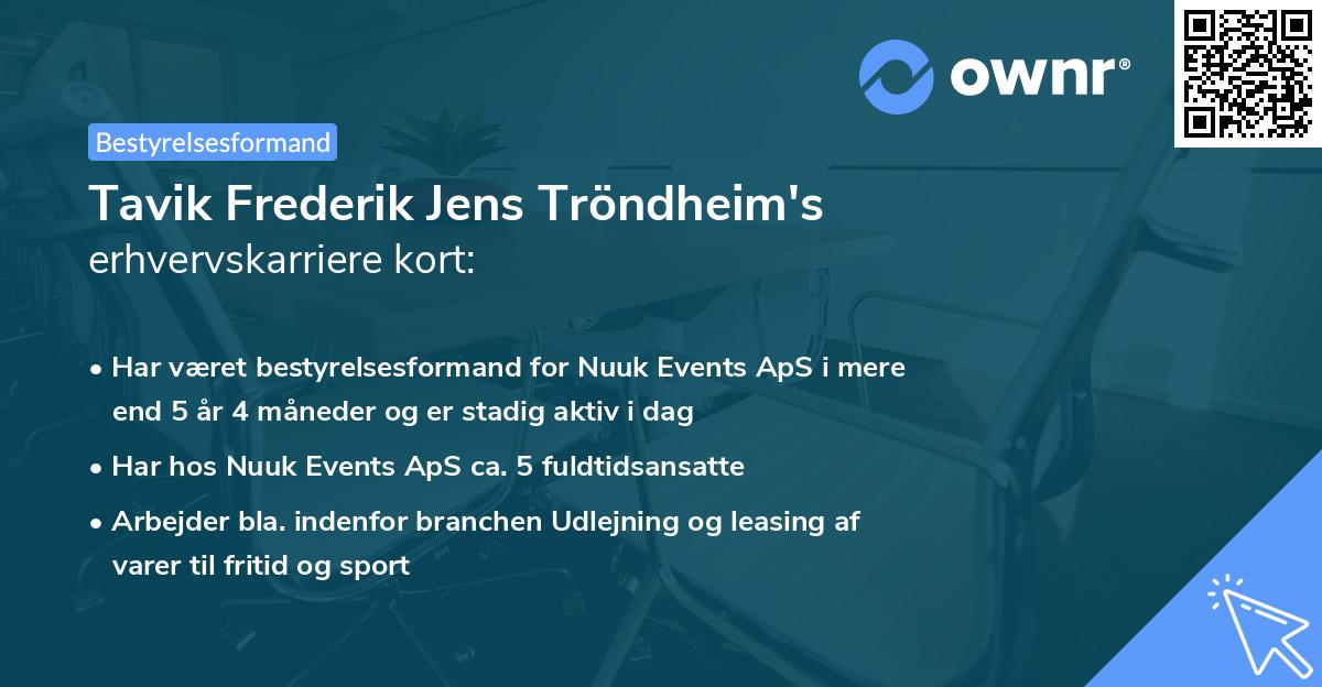 Tavik Frederik Jens Tröndheim's erhvervskarriere kort