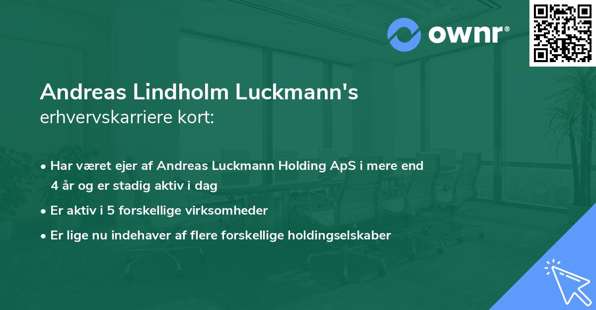 Andreas Lindholm Luckmann's erhvervskarriere kort