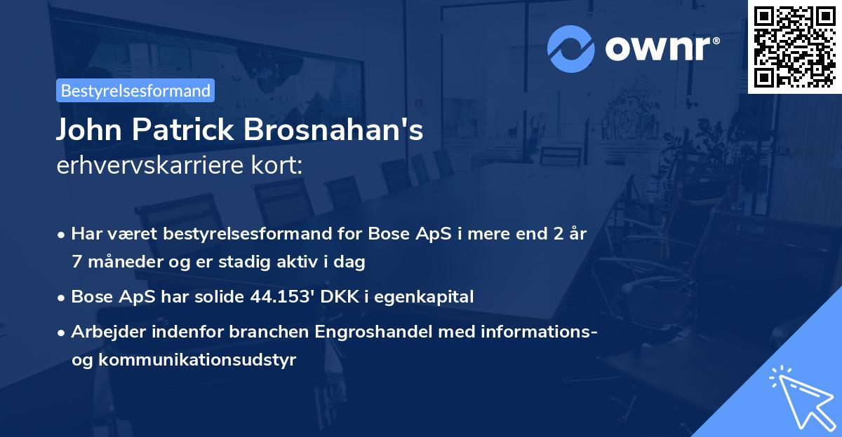 John Patrick Brosnahan's erhvervskarriere kort