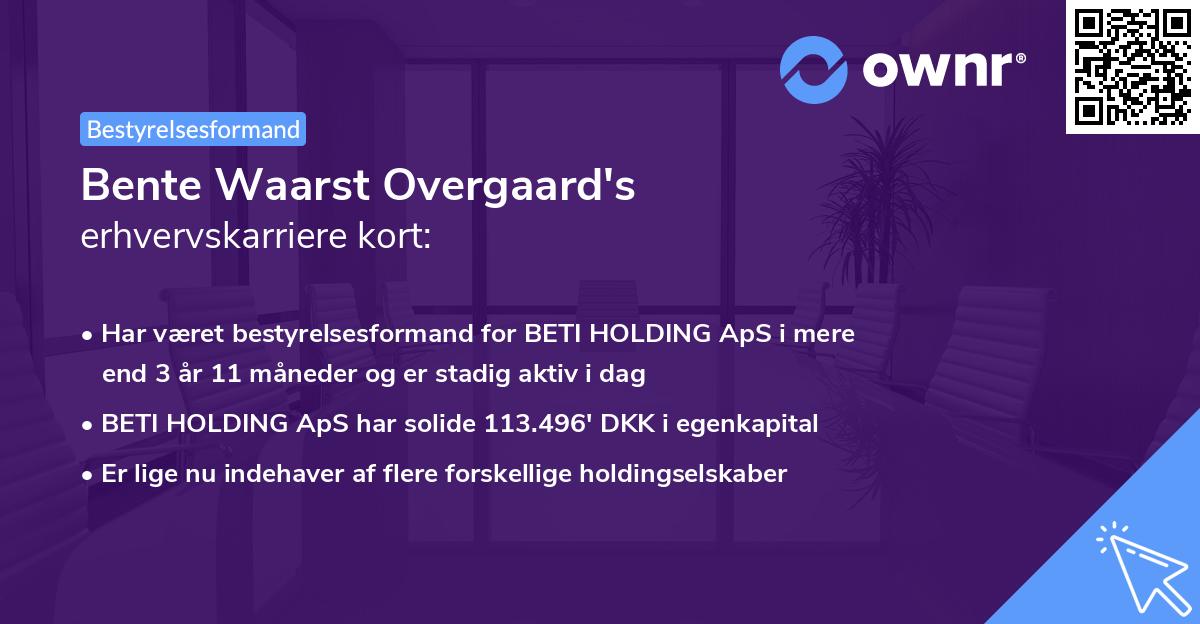 Bente Waarst Overgaard's erhvervskarriere kort