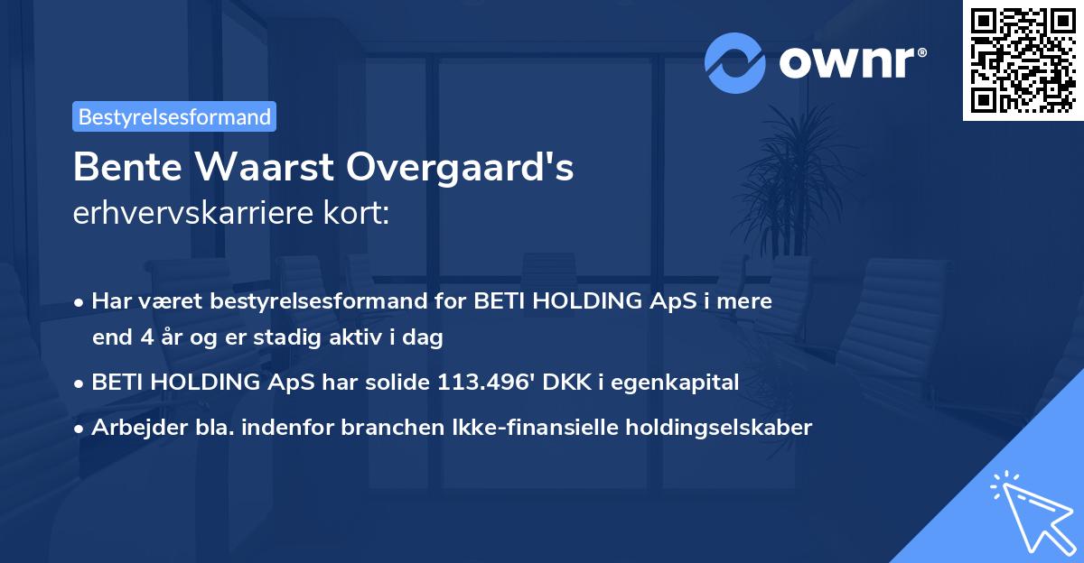 Bente Waarst Overgaard's erhvervskarriere kort