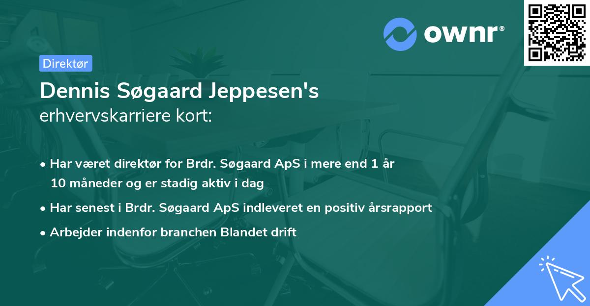 Dennis Søgaard Jeppesen's erhvervskarriere kort