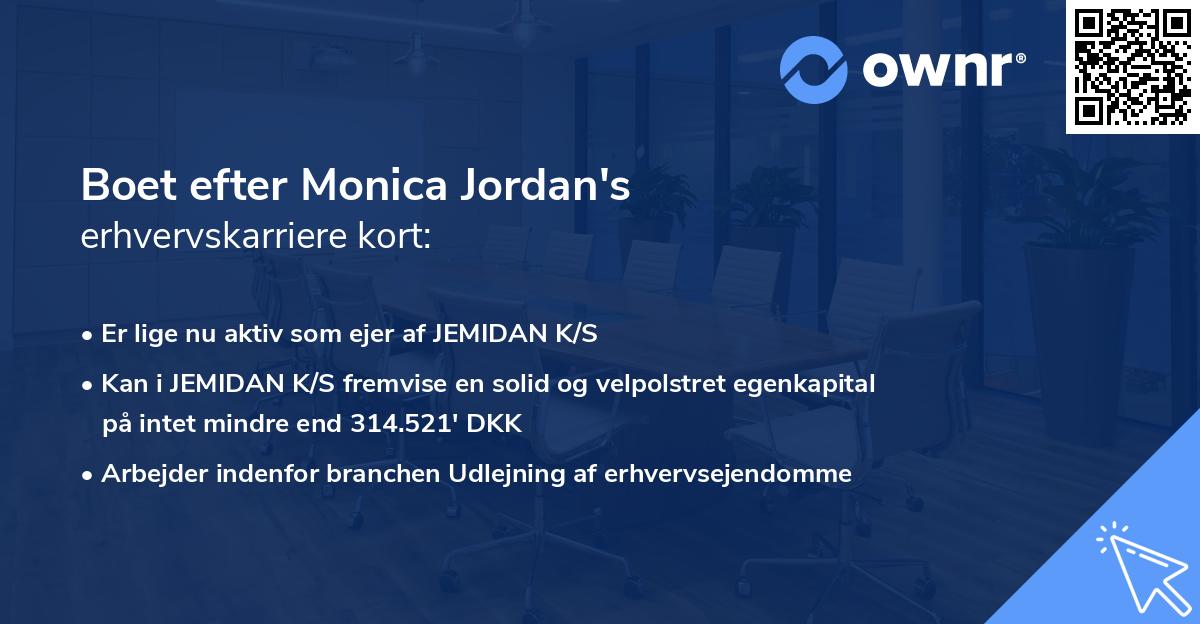 Boet efter Monica Jordan's erhvervskarriere kort