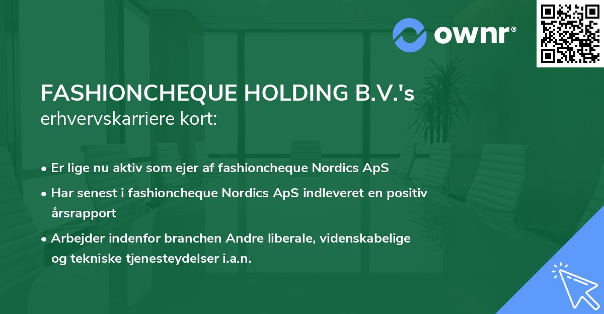 FASHIONCHEQUE HOLDING B.V.'s erhvervskarriere kort