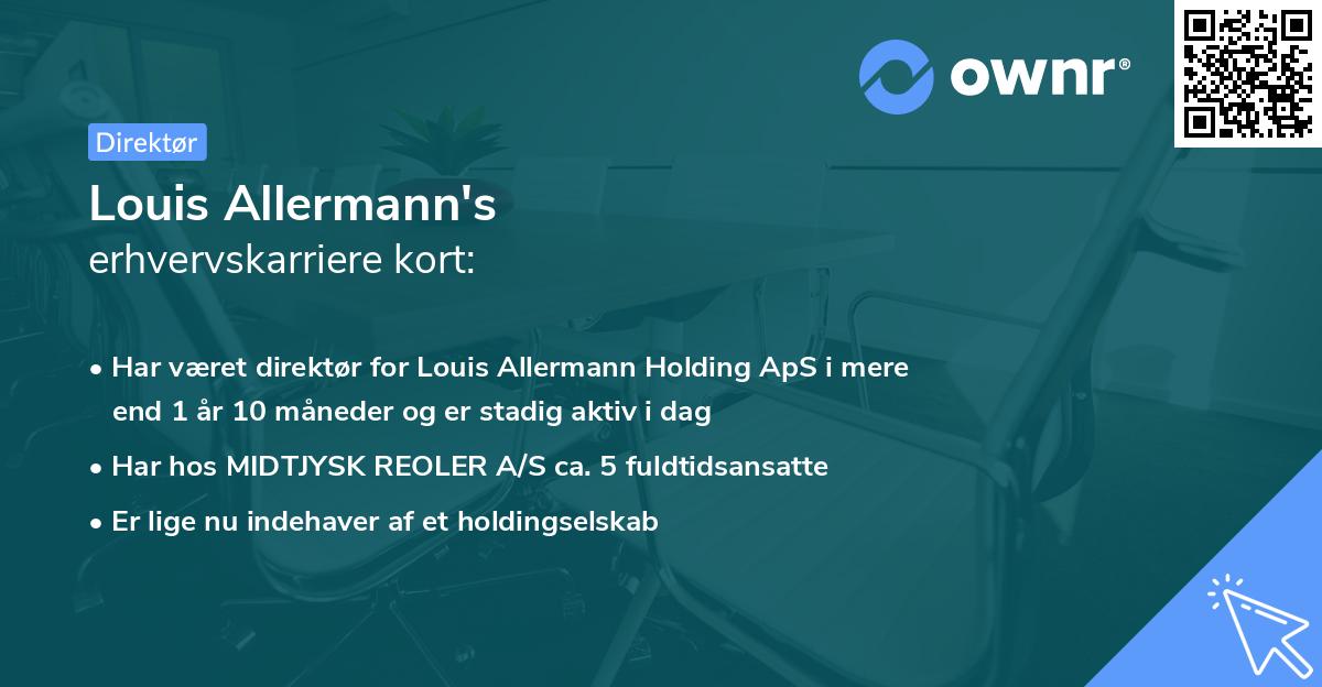 Louis Allermann's erhvervskarriere kort