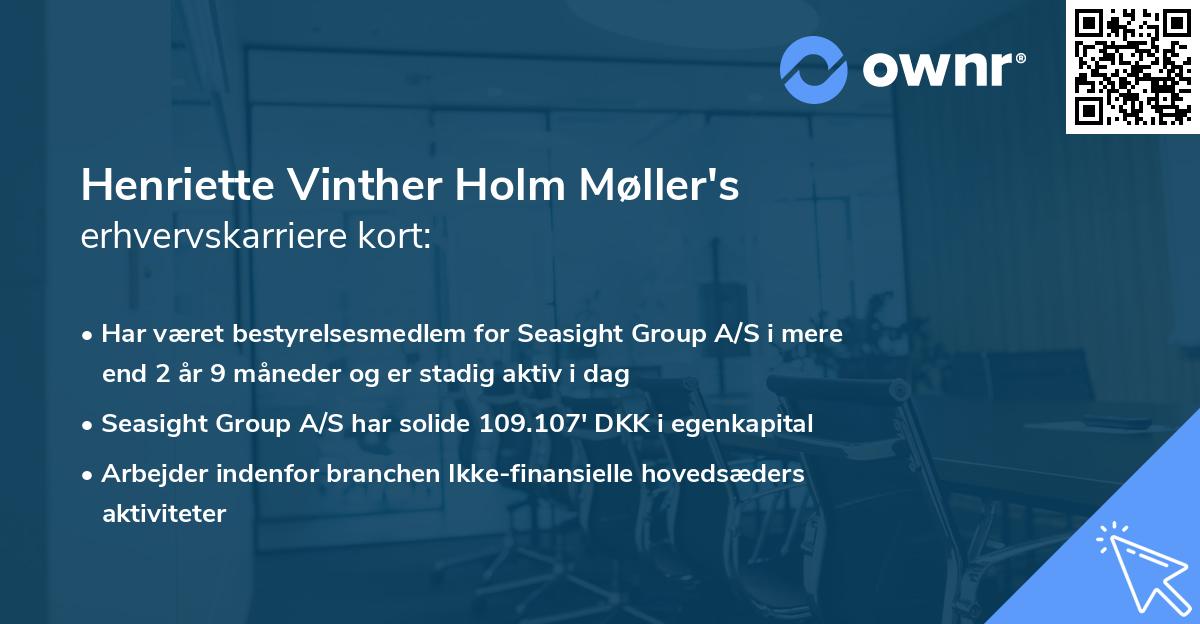 Henriette Vinther Holm Møller's erhvervskarriere kort