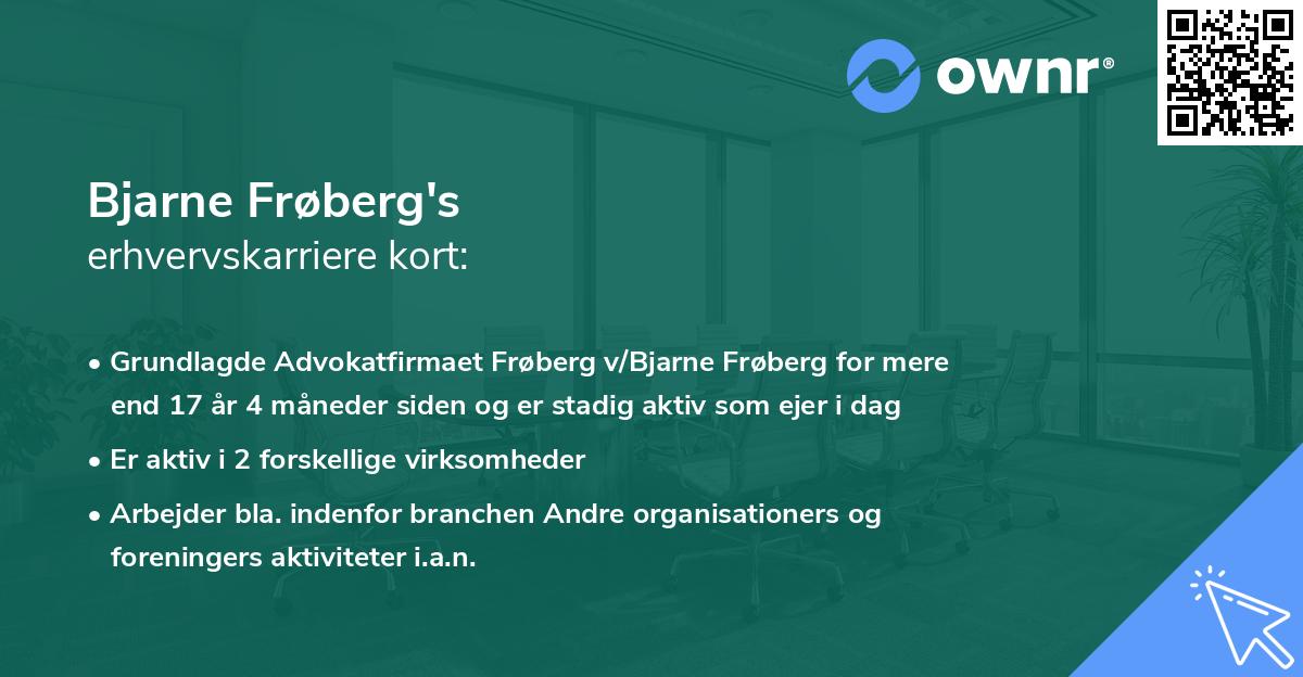 Bjarne Frøberg's erhvervskarriere kort