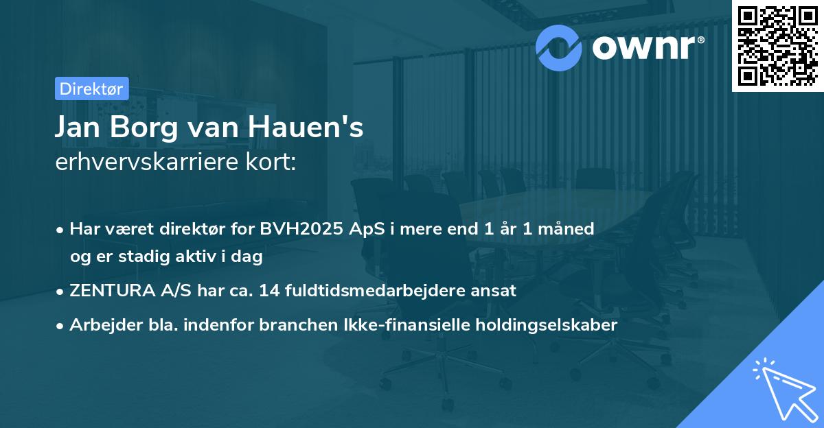 Jan Borg van Hauen's erhvervskarriere kort