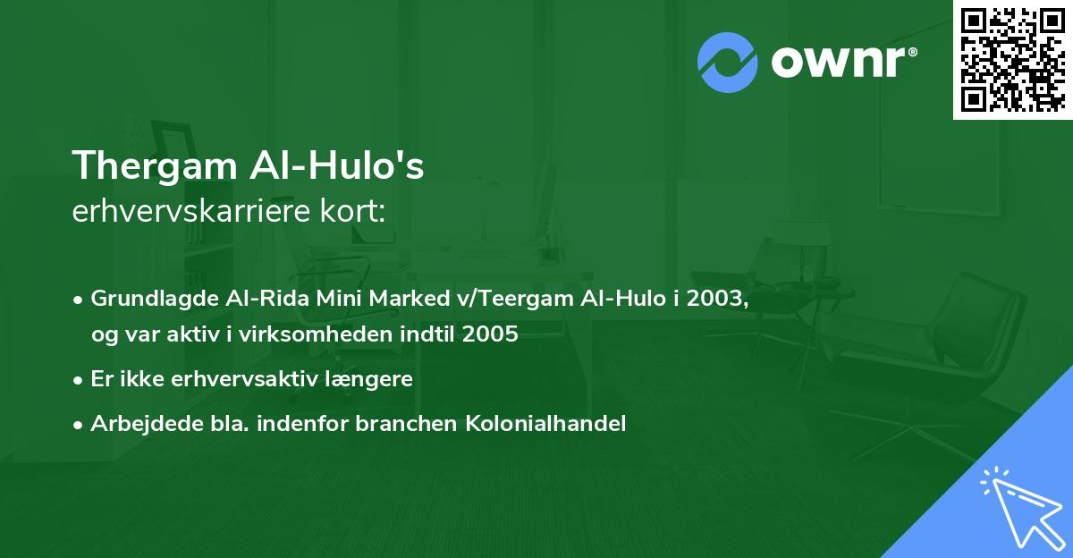 Thergam Al-Hulo's erhvervskarriere kort