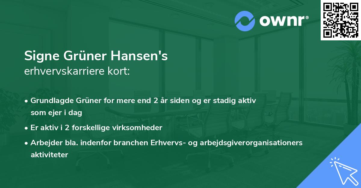 Signe Grüner Hansen's erhvervskarriere kort