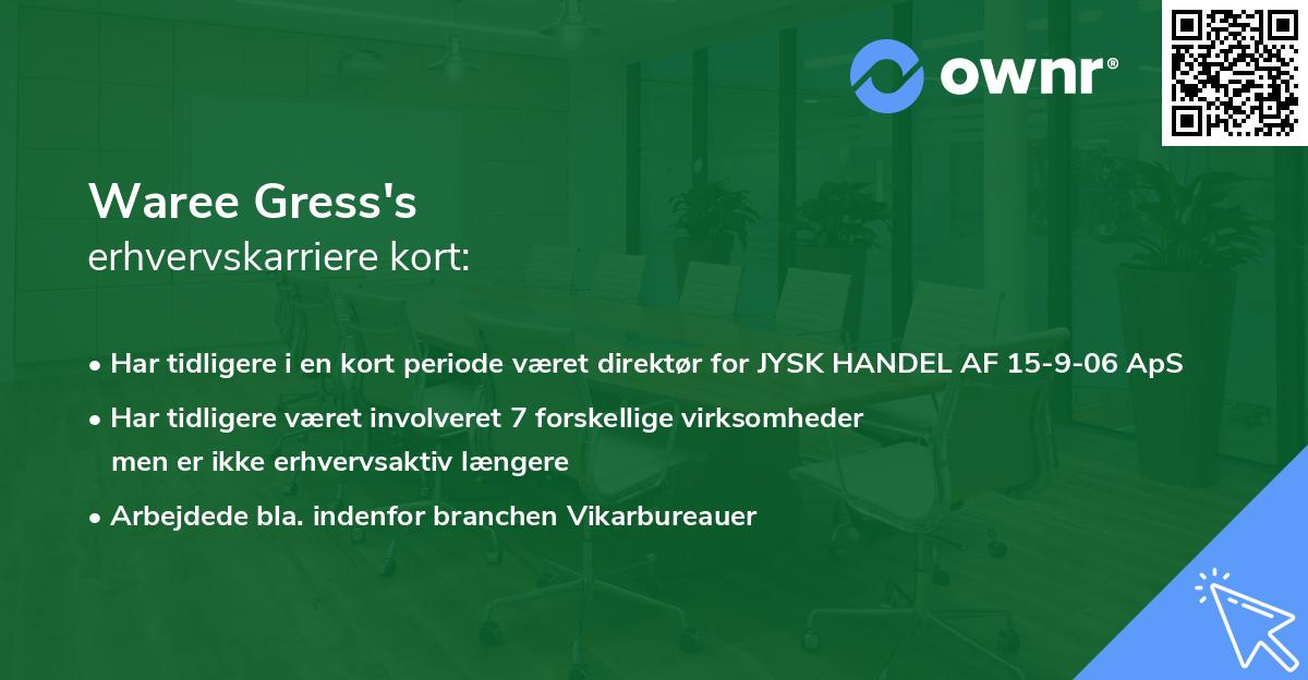 Waree Gress's erhvervskarriere kort