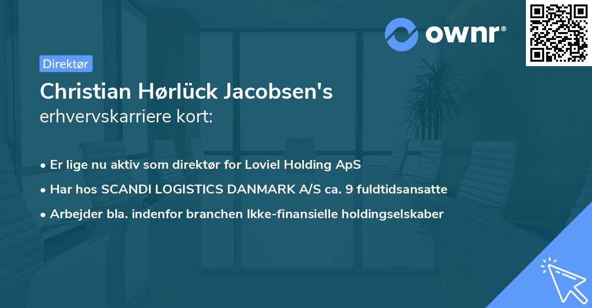 Christian Hørlück Jacobsen's erhvervskarriere kort