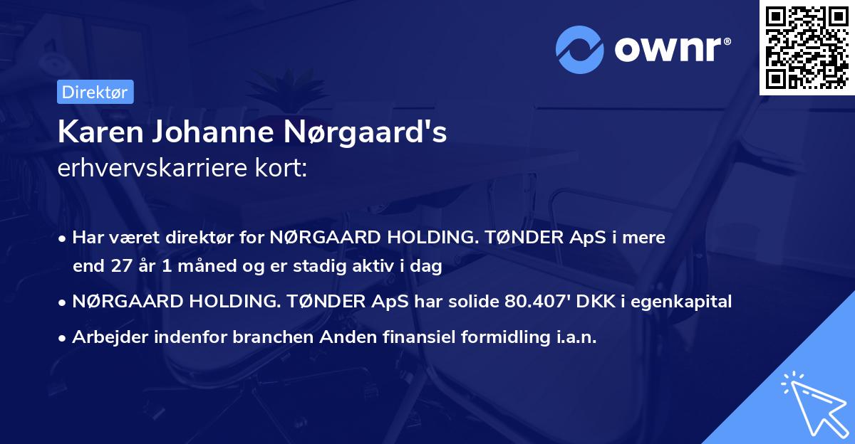 Karen Johanne Nørgaard's erhvervskarriere kort