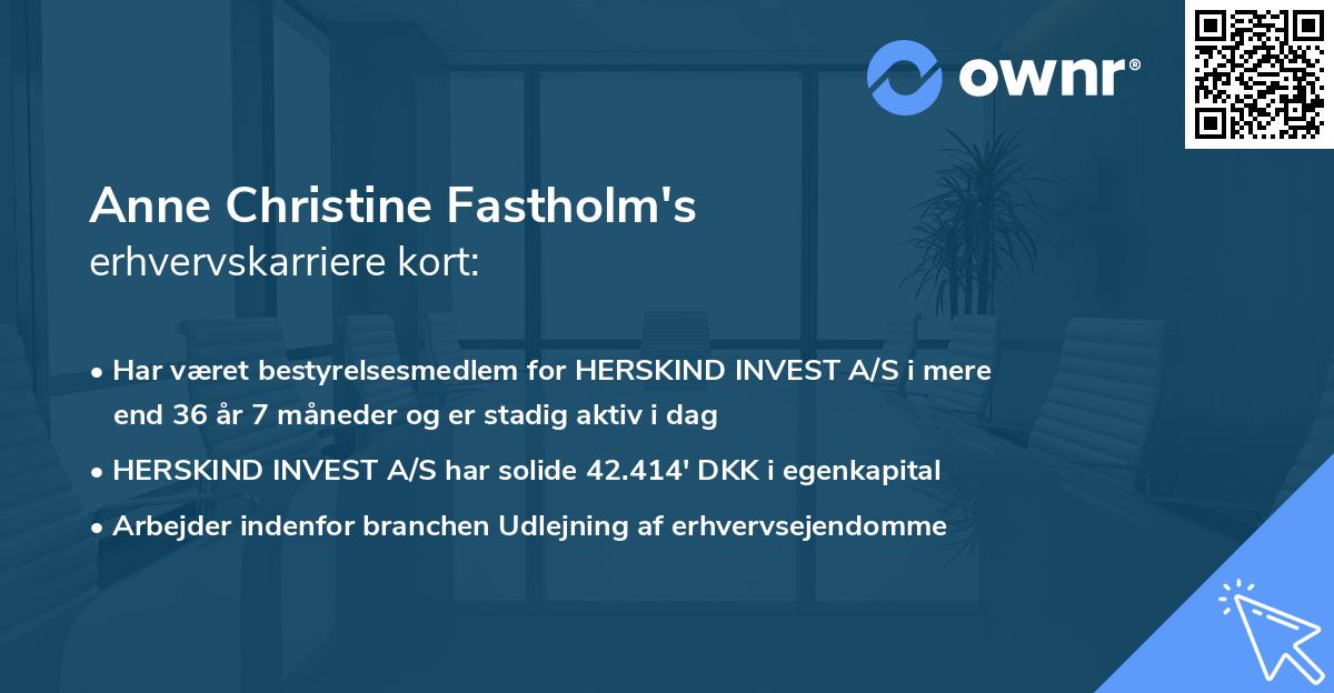 Anne Christine Fastholm's erhvervskarriere kort