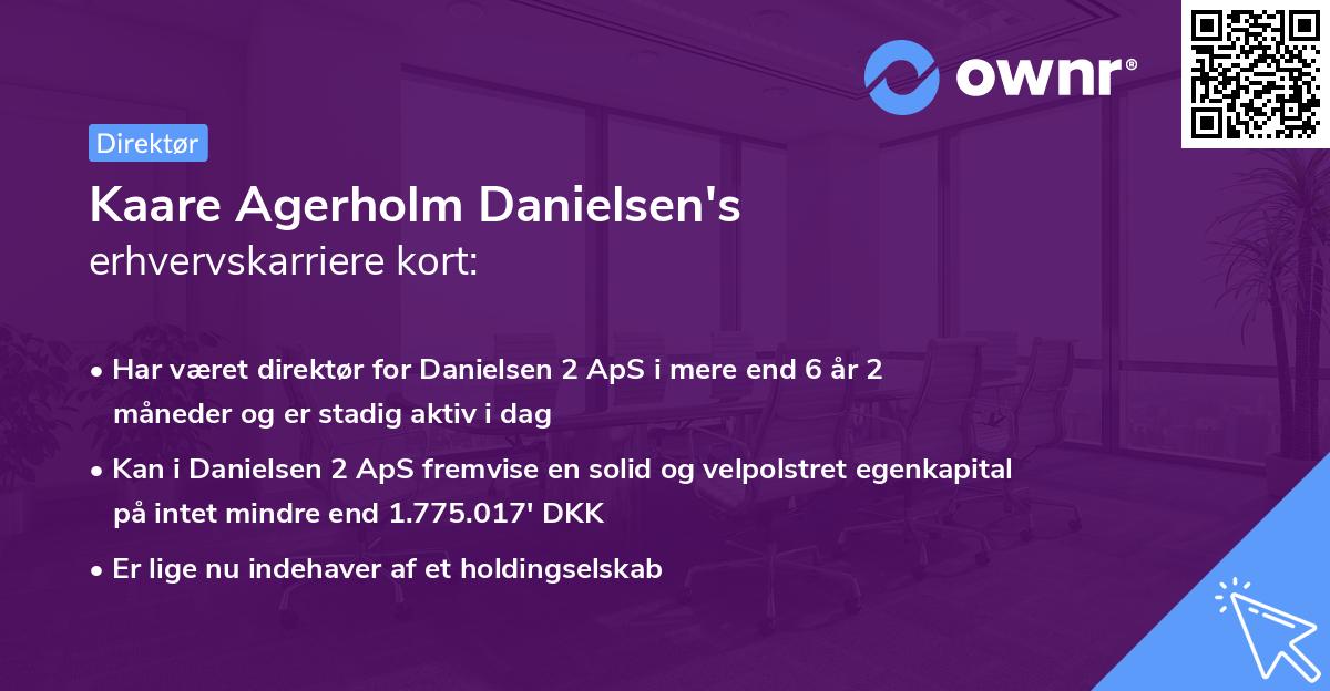 Kaare Agerholm Danielsen's erhvervskarriere kort