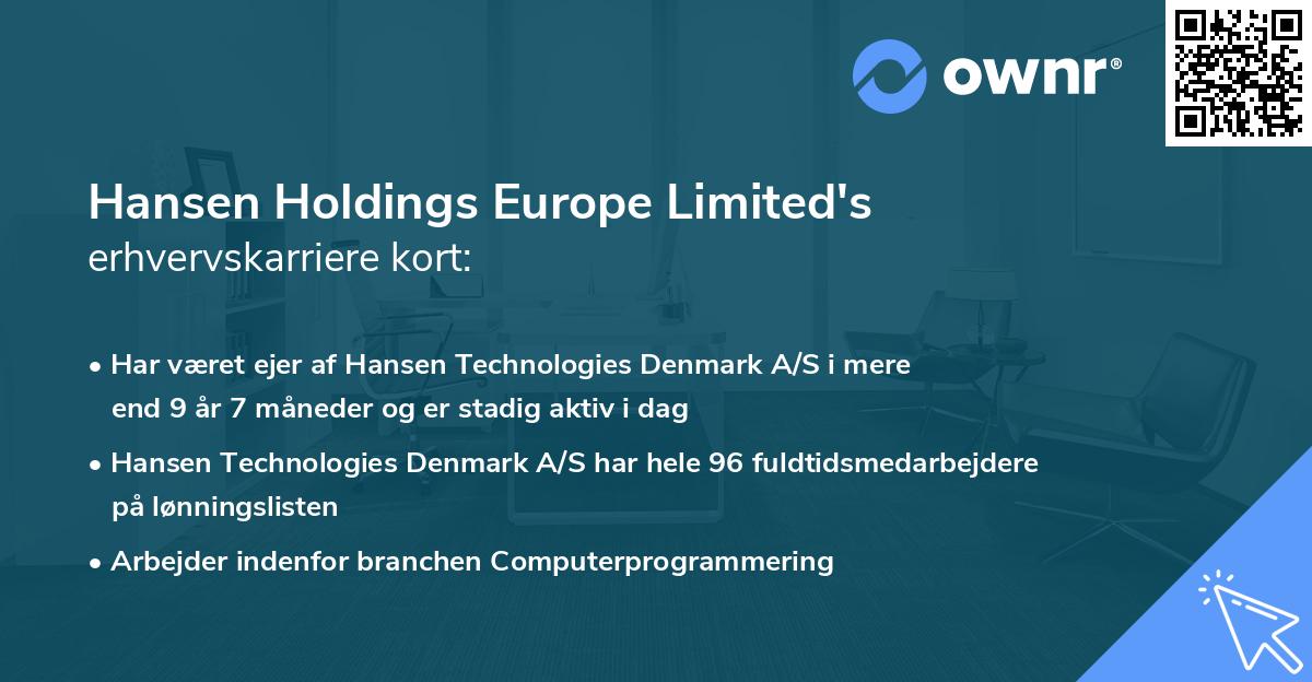 Hansen Holdings Europe Limited's erhvervskarriere kort