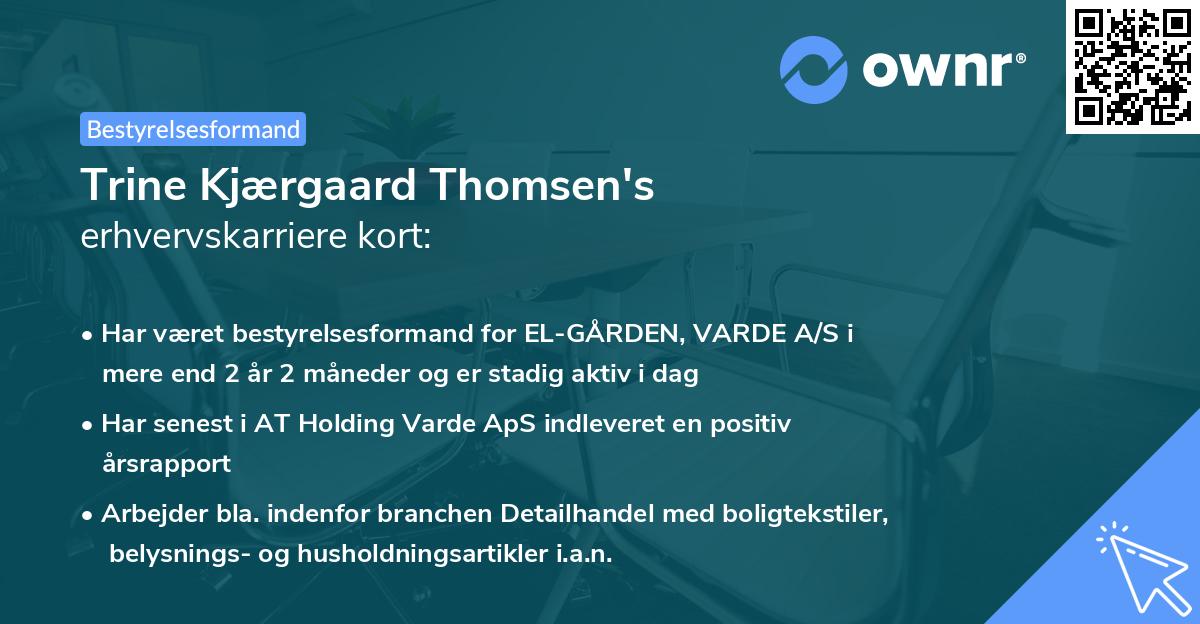 Trine Kjærgaard Thomsen's erhvervskarriere kort