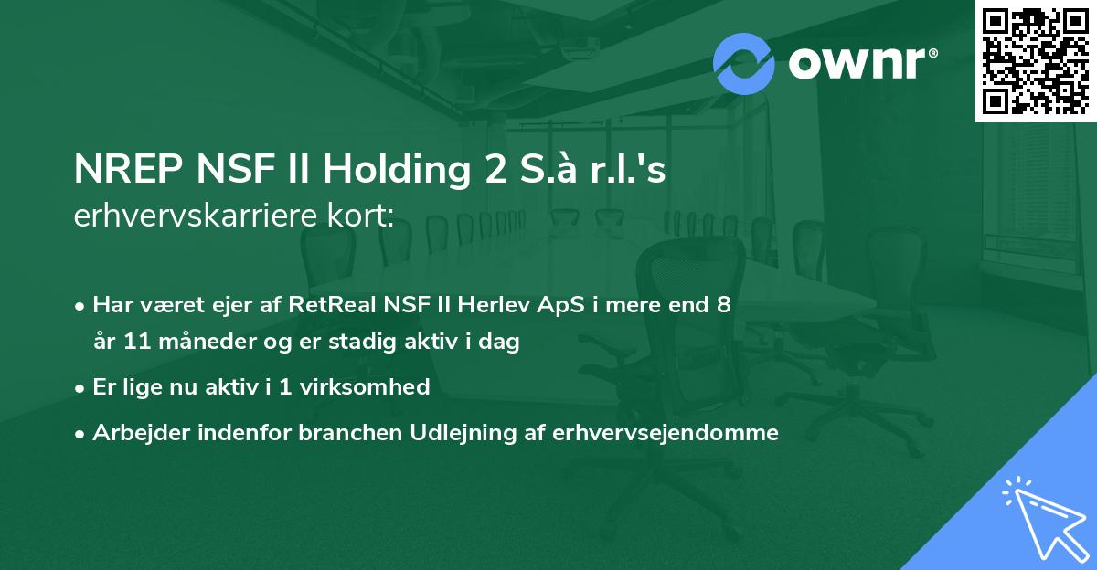 NREP NSF II Holding 2 S.à r.l.'s erhvervskarriere kort