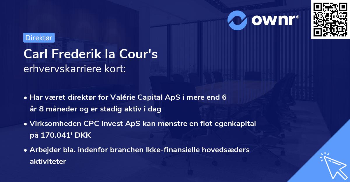 Carl Frederik la Cour's erhvervskarriere kort