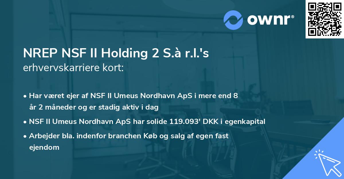 NREP NSF II Holding 2 S.à r.l.'s erhvervskarriere kort