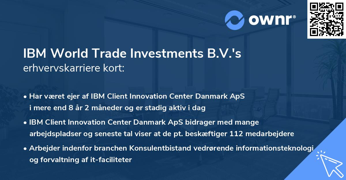 IBM World Trade Investments B.V.'s erhvervskarriere kort