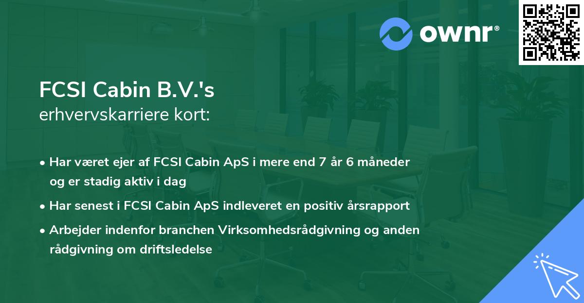 FCSI Cabin B.V.'s erhvervskarriere kort