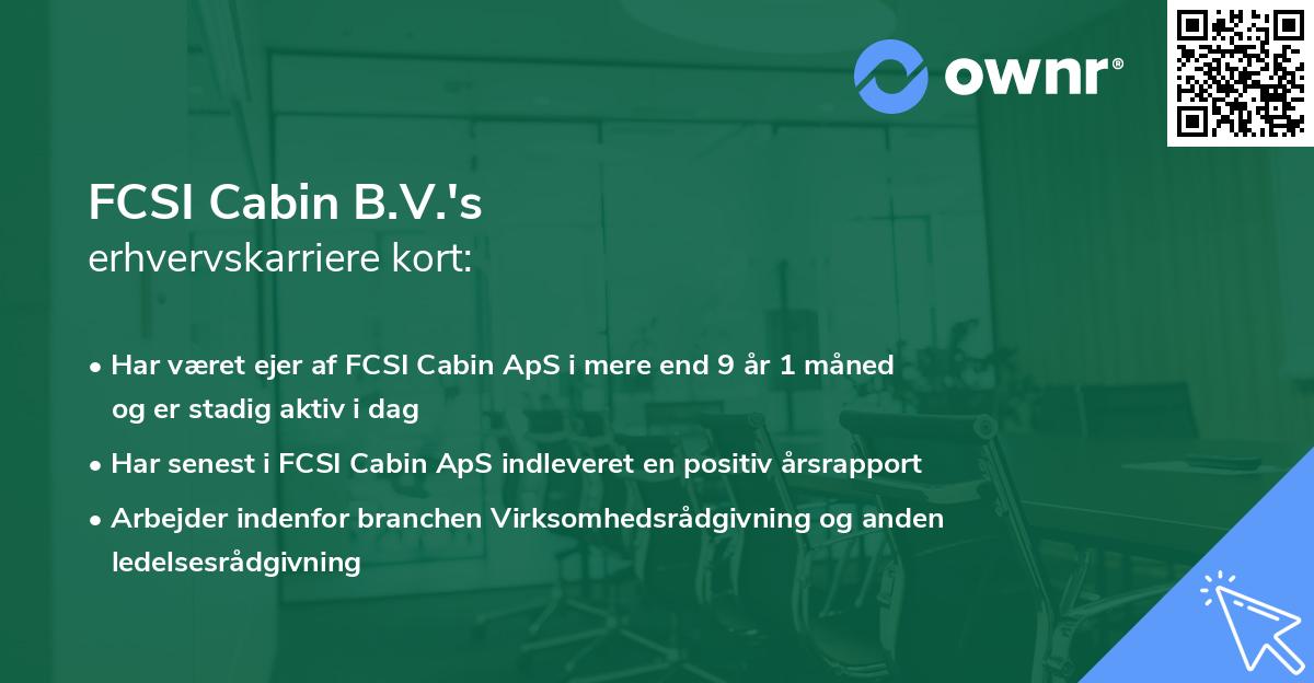 FCSI Cabin B.V.'s erhvervskarriere kort